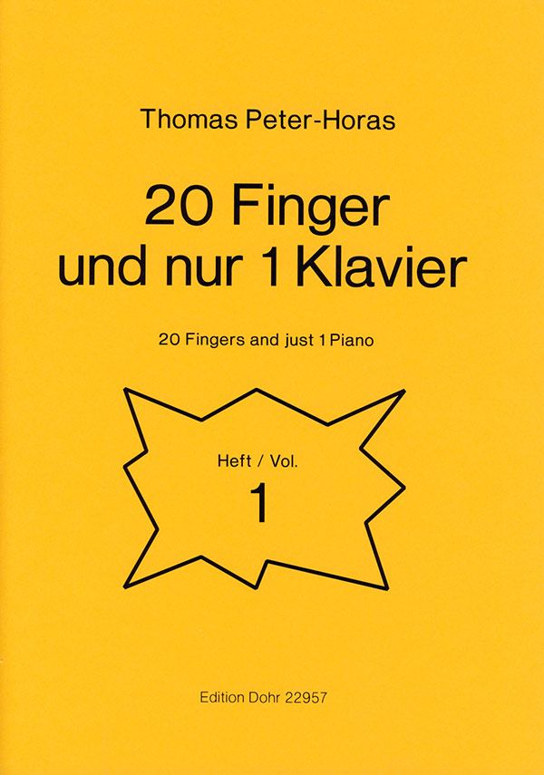 20 Finger und nur ein Klavier Band 1  für Klavier zu 4 Händen  