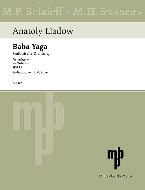 Baba Yaga op.56 Sinfonische Dichtung  für Orchester  Studienpartitur