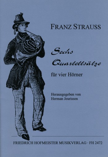 6 Quartettsätze für 4 Hörner  in F  Partitur und Stimmen