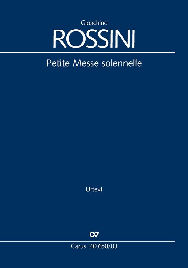 Petite Messe solenelle&nbsp;&nbsp;für Soli, gem Chor, Klavier und Harmonium&nbsp;&nbsp;Klavierauszug