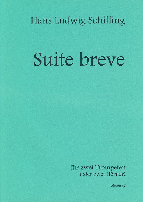 Suite breve für 2 Trompeten  (2 Hörner)  2 Spielpartituren
