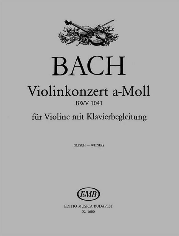 Konzert a-Moll BWV1041&nbsp;&nbsp;für Violine und Orchester&nbsp;&nbsp;für Violine und Klavier