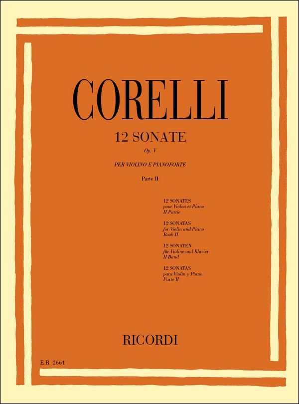12 Sonaten op.5 Band 2 (Nr.7-12)  für Violine und Klavier  