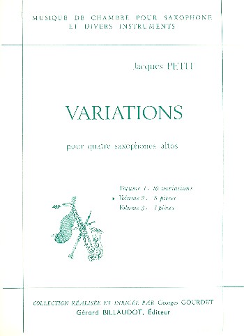 VARIATIONS VOL.2 8 PIECES POUR  4 SAXOPHONES ALTOS  GOURDET, GEORGES, ED.