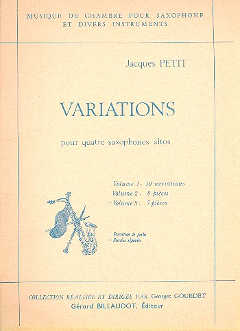 VARIATIONS VOL.3 7 PIECES POUR  4 SAXOPHONES ALTOS         PARTIES  GOURDET, GEORGES, ED.