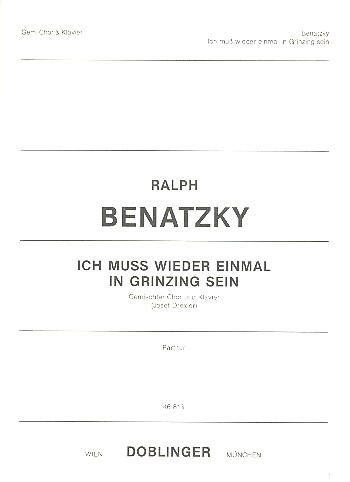 Ich muss wieder einmal in Grinzig sein&nbsp;&nbsp;für gem Chor und Klavier&nbsp;&nbsp;Partitur