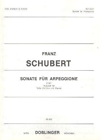 Sonate für Arpeggione D821 für&nbsp;&nbsp;Viola d'amore und Klavier&nbsp;&nbsp;