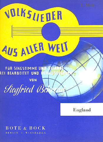 Volkslieder aus aller Welt Band 1  Lieder aus England für Singstimme  und Gitarre