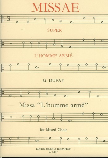 Missae super l'homme arme  für gem Chor a cappella  Partitur