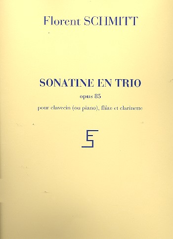 Sonatine en trio op.85 pour&nbsp;&nbsp;clavecin (piano), flute et clarinette&nbsp;&nbsp;parties