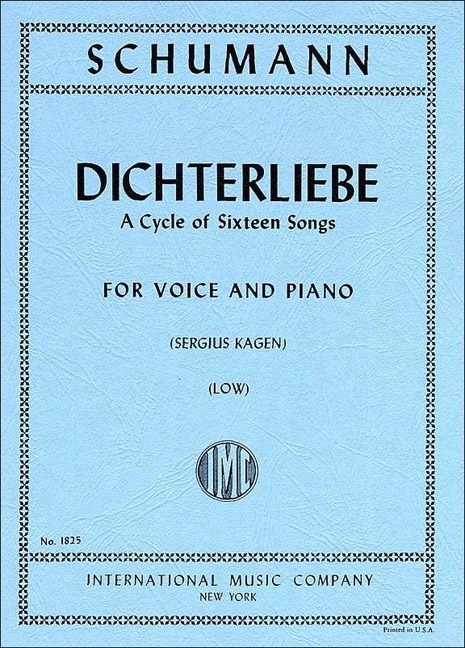 Dichterliebe - A Cycle of 16 songs&nbsp;&nbsp;for low voice and piano (dt/en)&nbsp;&nbsp;