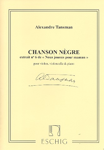 Chanson Negre pour violon, violoncelle  et piano (grosses notes)  