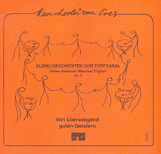 Von überwiegend guten Geistern  Klanggeschichten vom Torfkanal Nr.3  