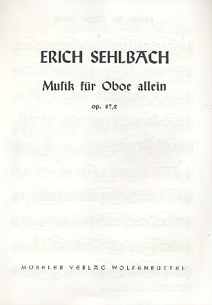 Musik op.87,2&nbsp;&nbsp;für Oboe allein&nbsp;&nbsp;