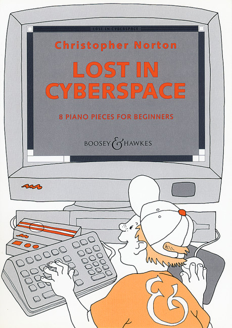LOST IN CYBERSPACE 8 PIANO PIECES&nbsp;&nbsp;FOR BEGINNERS&nbsp;&nbsp;