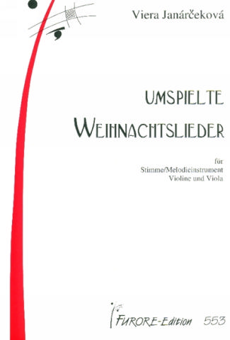 Umspielte Weihnachtslieder für  Singstimme (Melodieinstrument),  Violine und Viola,  Spielpartitur
