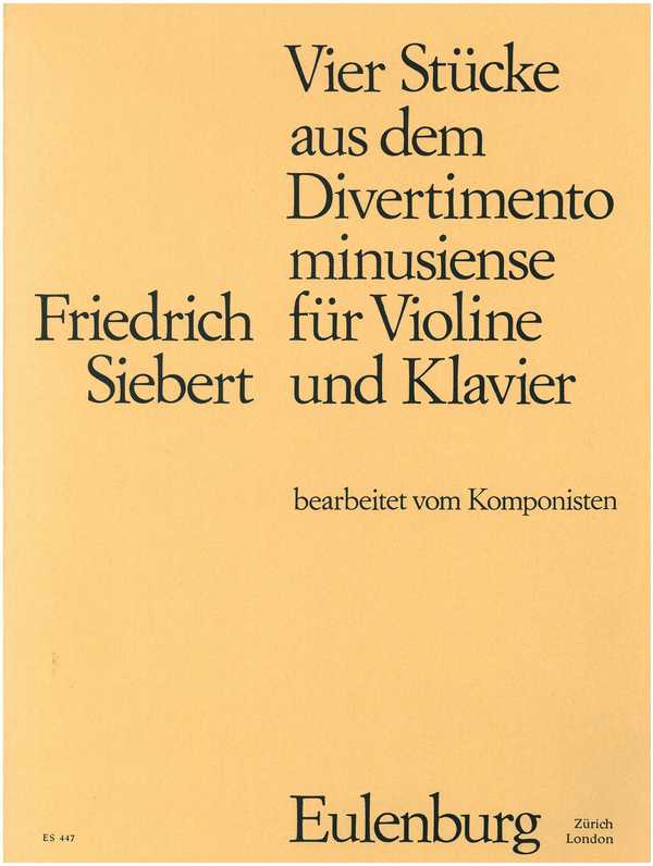 4 Stücke aus dem Divertiment minusiense  für Violine und Klavier  