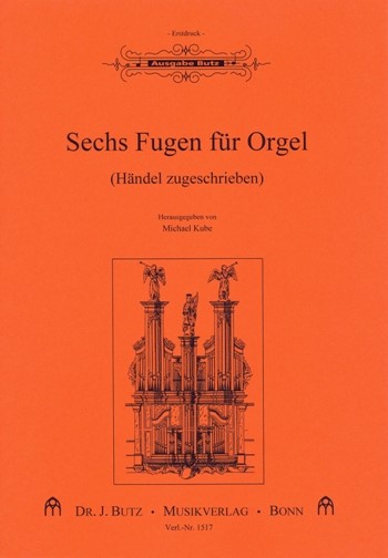 6 Fugen  für Orgel  