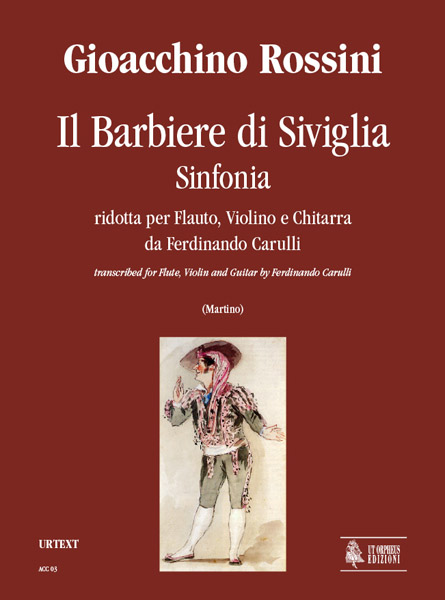 Il barbiere di Siviglia sinfonia  per flauto, violino e chitarra  score and parts