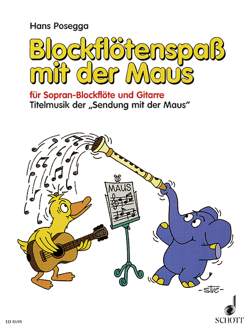 Blockflötenspass mit der Maus  für Sopranblockflöte und Gitarre  Titelmusik der Sendung mit der Maus