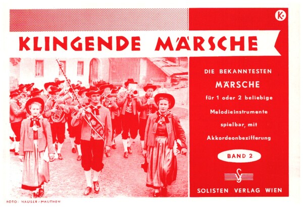 Klingende Märsche Band 2&nbsp;&nbsp;für 1-2 beliebige Melodieinstrumente mit Akkordeonbezifferung&nbsp;&nbsp;2 Stimmen