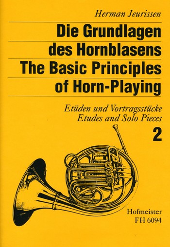Die Grundlagen des Hornblasens Band 2  für Horn  