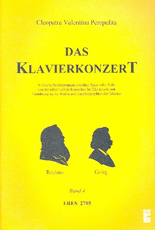 Das Klavierkonzert Band 4 (Brahms, Grieg)  Einfache Bearbeitungen aus  Klavierkonzerten