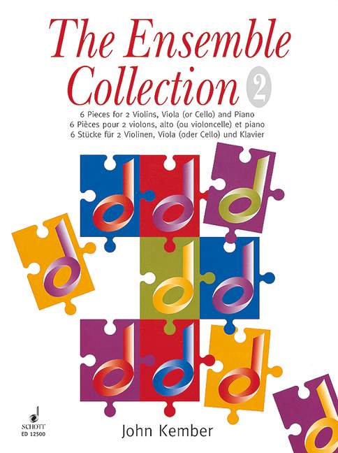 The Ensemble Collection Vol.2 - 6 Stücke  für 2 Violinen, Viola (Cello) und Klavier  Stimmen