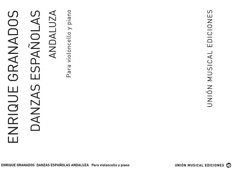 Danza espanolas no.5 (Andaluza)&nbsp;&nbsp;transcr. para violoncello y piano&nbsp;&nbsp;