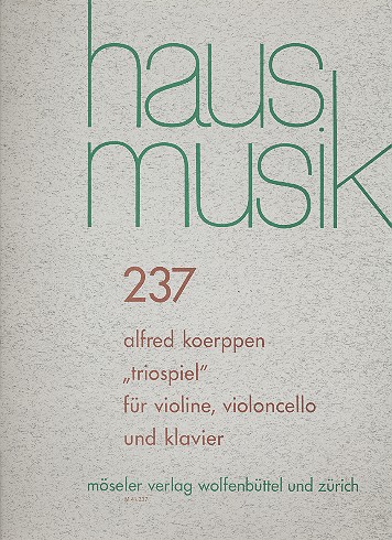 Triospiel&nbsp;&nbsp;für Violine, Violoncello und Klavier&nbsp;&nbsp;Stimmen