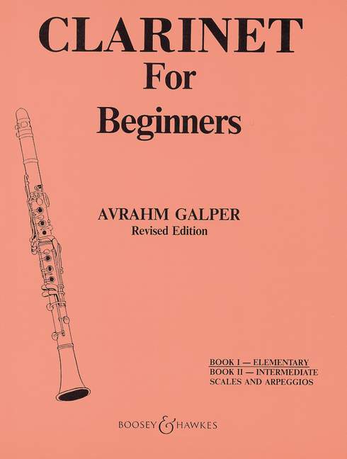 Galper, Avrahm: Clarinet for Beginners Vol. 1&nbsp;&nbsp;für Klarinette&nbsp;&nbsp;