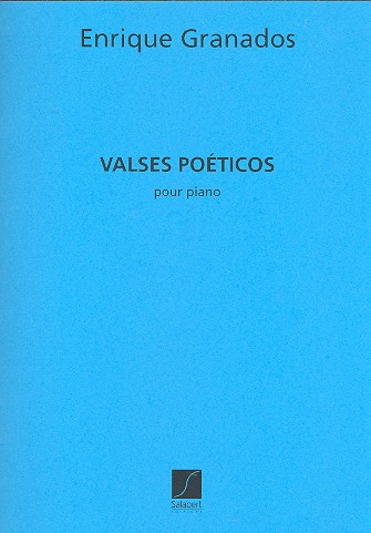 Valses poeticos &nbsp;&nbsp;pour piano&nbsp;&nbsp;
