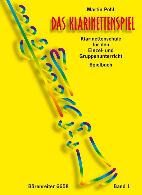 Das Klarinettenspiel - Spielbuch 1&nbsp;&nbsp;für 1-3 Klarinetten mit und ohne Klavierbegleitung&nbsp;&nbsp;