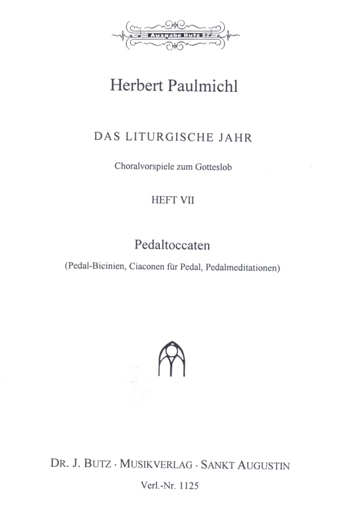Das liturgische Jahr Band 7 - Pedaltoccaten&nbsp;&nbsp;für Orgel&nbsp;&nbsp;