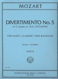 Divertimento C major no.5 KV.Anh229&nbsp;&nbsp;for flute, clarinet and bassoon&nbsp;&nbsp;parts