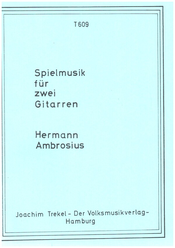 Spielmusik  fuer 2 gitarren  