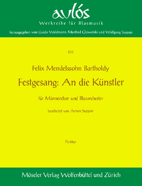 Festgesang&nbsp;&nbsp;für Männerchor und Blasorchester&nbsp;&nbsp;Partitur