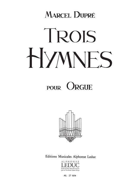 3 Hymnes op.58  pour orgue  