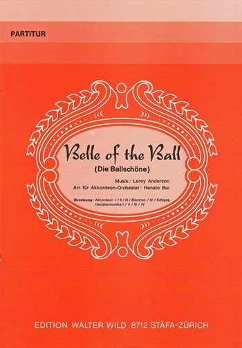 Belle of the Ball (Die Ballschöne)  für Akkordeonorchester  Partitur