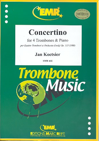 CONCERTINO OP.115 PER 4 TROMBONI ED  ORCHESTRA D'ARCHI FUER 4 POSAUNEN  UND KLAVIER       5 SPIELPARTITUREN