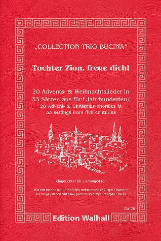Tochter Zion, freue dich!&nbsp;&nbsp;für hohes und tiefes Instrument und Orgel (Klavier)&nbsp;&nbsp;Stimmen