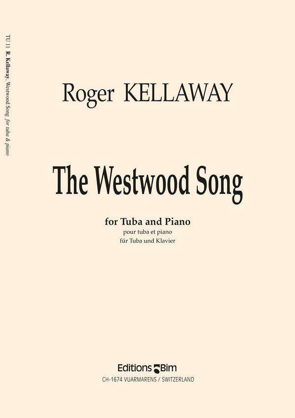 THE WESTWOOD SONG FOR TUBA AND&nbsp;&nbsp;PIANO&nbsp;&nbsp;