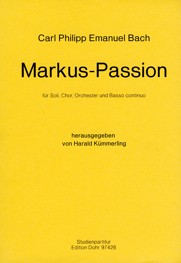 Markus-Passion  für Soli, Chor, Orchester und Bc  Studienpartitur