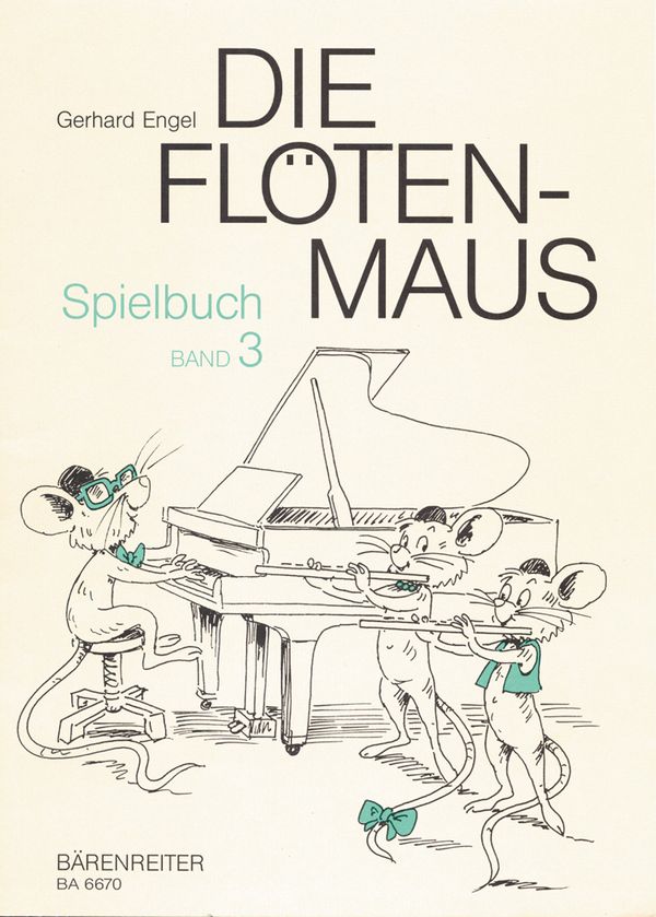 Die Flötenmaus Spielbuch Band 3&nbsp;&nbsp;&nbsp;&nbsp;