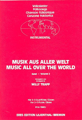 Musik aus aller Welt Band 2  für 2-3 Flöten (Oboen)  Partitur und Stimmen