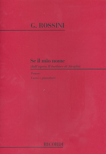 Se il mio nome saper dall' opera&nbsp;&nbsp;Il barbiere di Siviglia per tenore e pianoforte&nbsp;&nbsp;