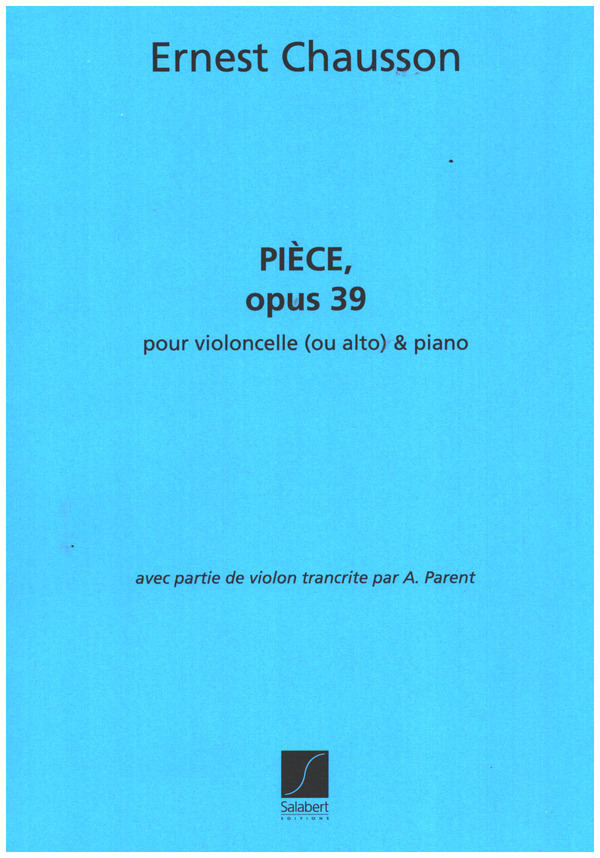 Pièce op.39 pour violoncelle ou  alto (violon) et piano  