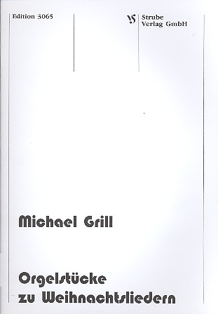 Orgelstücke zu Weihnachtsliedern    