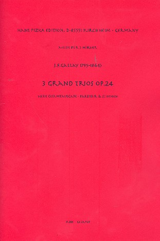 3 Grand Trios op.24  für 3 Hörner  Partitur und Stimmen