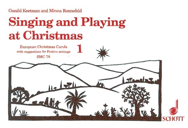 SINGING AND PLAYING AT CHRISTMAS&nbsp;&nbsp;VOL.1  EUROPEAN CHRISTMAS CAROLS F.&nbsp;&nbsp;2 SOPR.-REC., VOICE, PERCUSSION